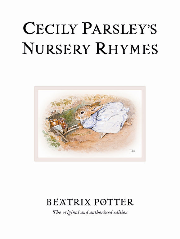 CECILY PARSLEY'S NURSERY RHYMES (THE WORLD OF BEATRIX POTTER #23)