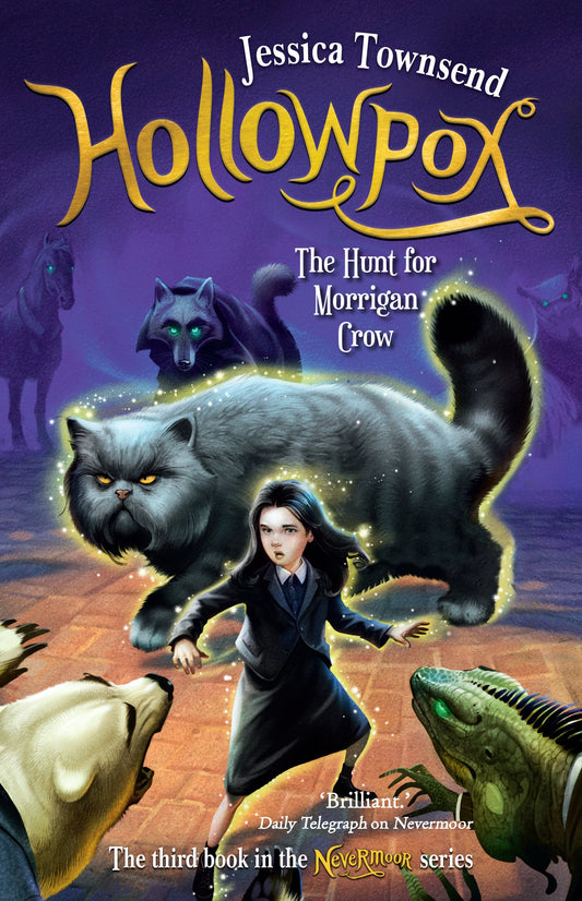 HOLLOWPOX THE HUNT FOR MORRIGAN CROW (NEVERMOOR #3)