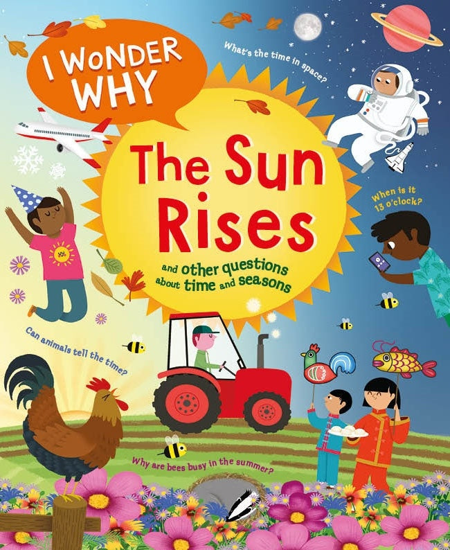 I WONDER WHY: THE SUN RISES