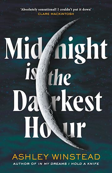 MIDNIGHT IS THE DARKEST HOUR
