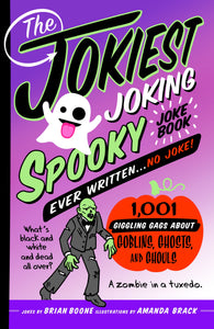 THE JOKIEST JOKING SPOOKY JOKE BOOK