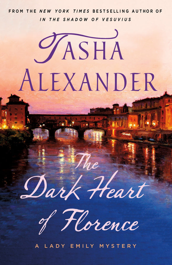 THE DARK HEART OF FLORENCE (A LADY EMILY MYSTERY #15)