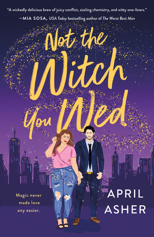 NOT THE WITCH YOU WED