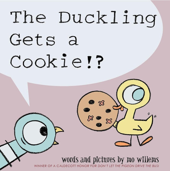 THE DUCKLING GETS A COOKIE!? (THE PIGEON #5)