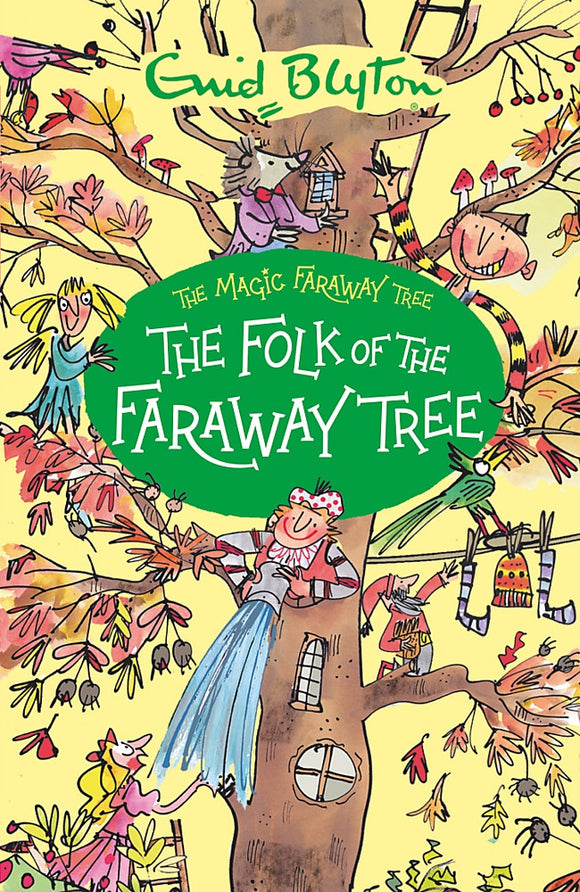 THE FOLK OF THE FARAWAY TREE (THE MAGIC FARAWAY TREE #3)