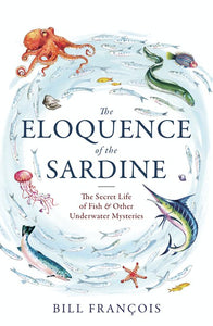 THE ELOQUENCE OF THE SARDINE