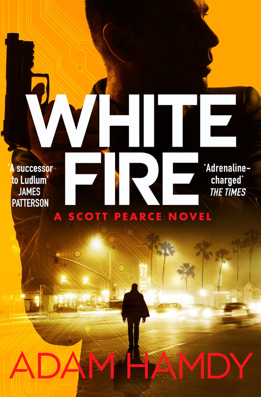 WHITE FIRE (SCOTT PEARCE #3)