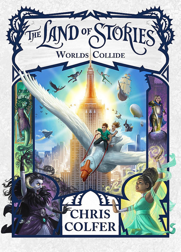 WORLDS COLLIDE (LAND OF STORIES #6)