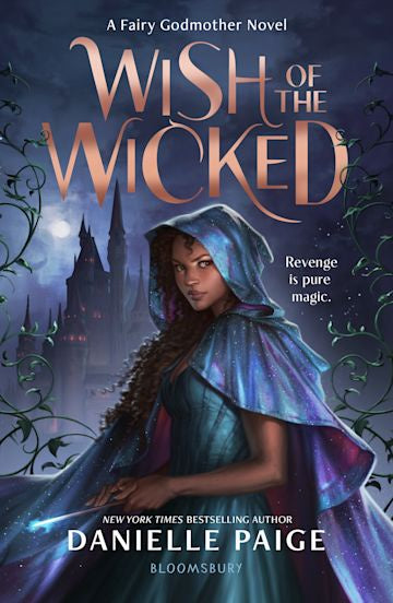 WISH OF THE WICKED (FAIRY GODMOTHER #1)