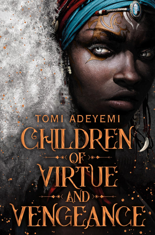 CHILDREN OF VIRTUE & VENGEANCE (LEGACY OF ORÏSHA #2)