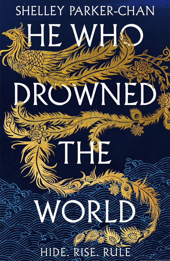 HE WHO DROWNED THE WORLD (RADIANT EMPEROR #2)