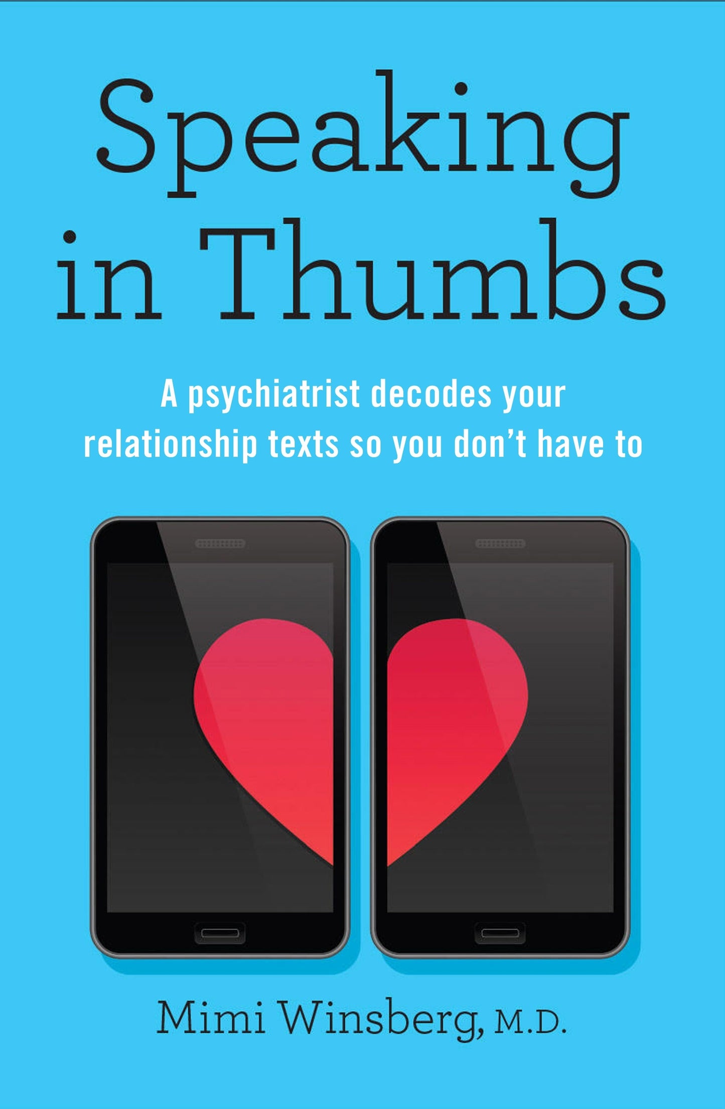 SPEAKING IN THUMBS