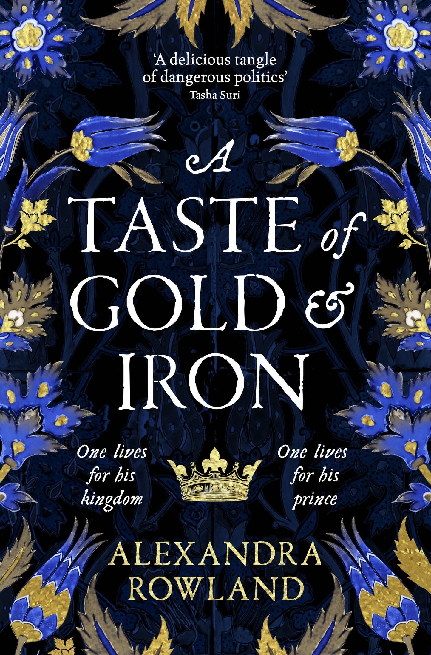 A TASTE OF GOLD AND IRON