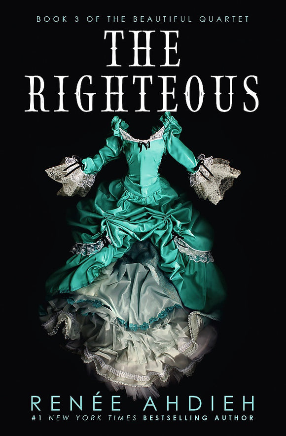 THE RIGHTEOUS (THE BEAUTIFUL QUARTET #3)
