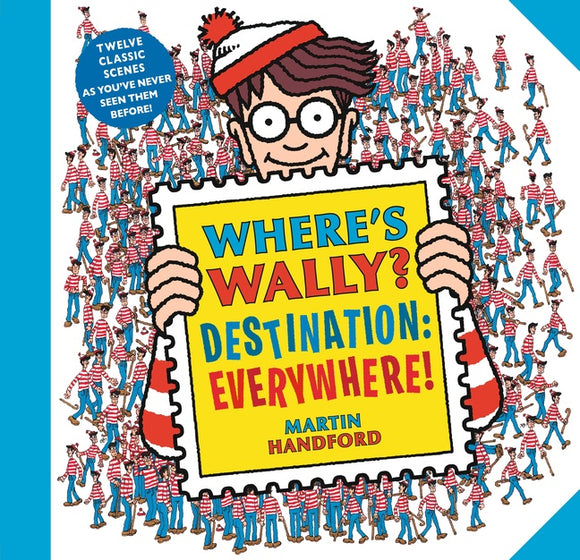 WHERE'S WALLY? DESTINATION: EVERYWHERE (WHERE'S WALLY #8)
