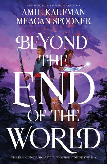 BEYOND THE END OF THE WORLD (THE OTHER SIDE OF THE SKY #2)