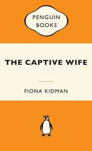 THE CAPTIVE WIFE