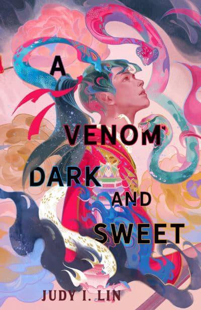 A VENOM DARK AND SWEET (BOOK OF TEA #2)