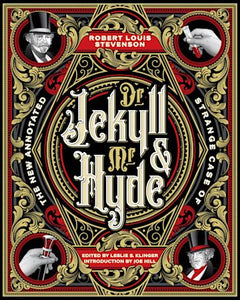 THE NEW ANNOTATED STRANGE CASE OF DR. JEKYLL AND MR. HYDE