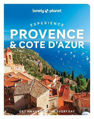 LONELY PLANET EXPERIENCE PROVENCE & COTE D'AZUR