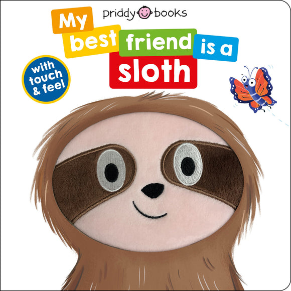 MY BEST FRIEND IS A SLOTH