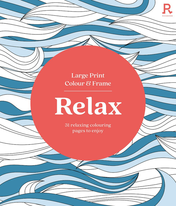 RELAX: LARGE PRINT COLOUR & FRAME