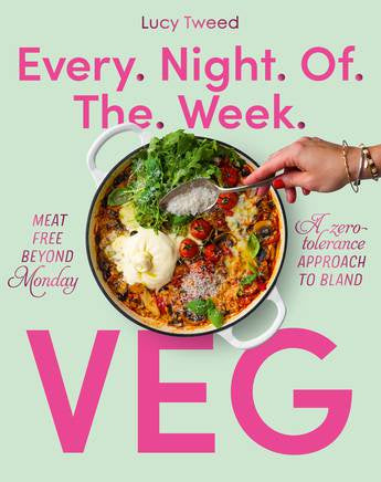 EVERY NIGHT OF THE WEEK VEG