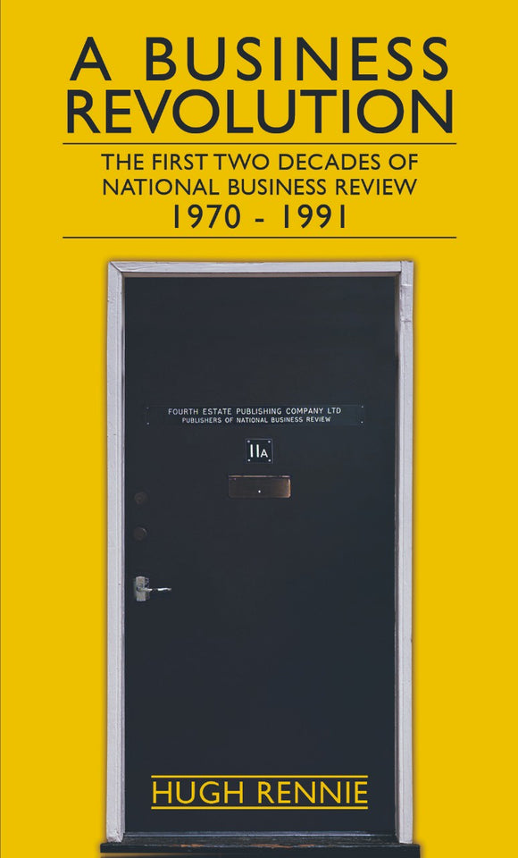 A BUSINESS REVOLUTION: THE FIRST TWO DECADES OF THE NATIONAL BUSINESS REVIEW 1970-1991