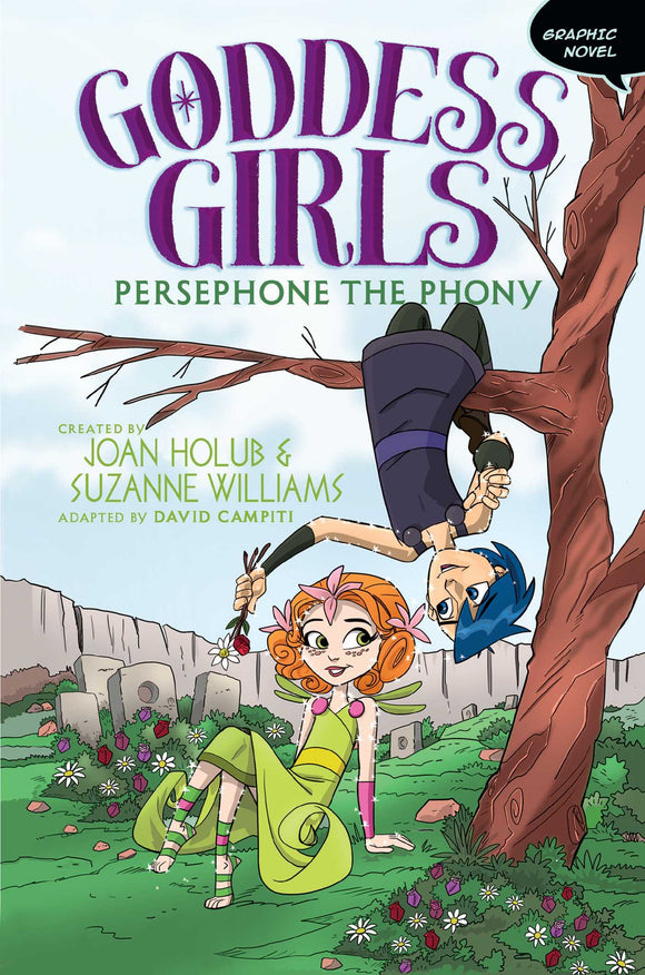 PERSEPHONE THE PHONY (GODDESS GIRLS GRAPHIC NOVEL #2)
