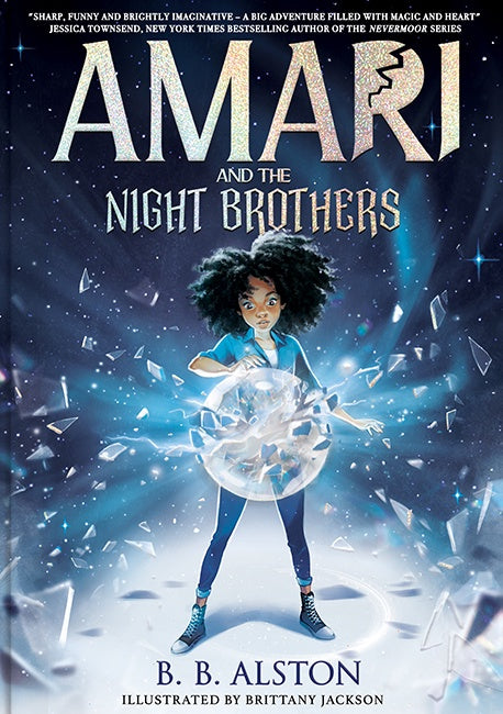 AMARI AND THE NIGHT BROTHERS (SUPERNATURAL INVESTIGATIONS #1)