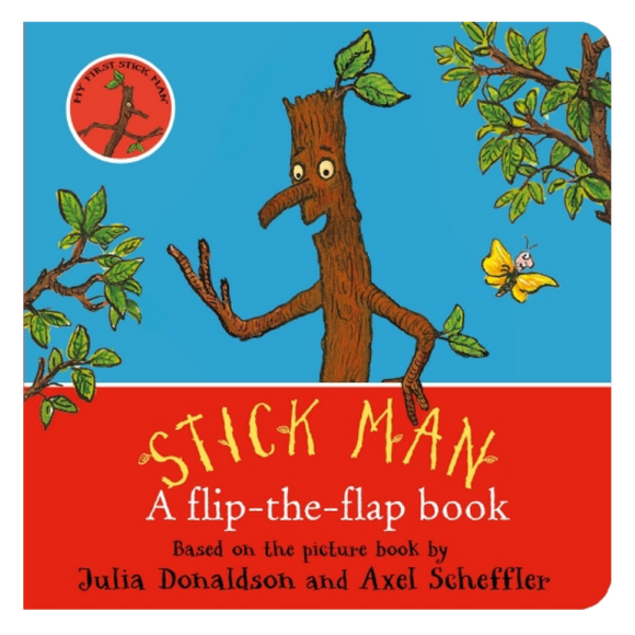 STICK MAN: A FLIP-THE-FLAP BOOK