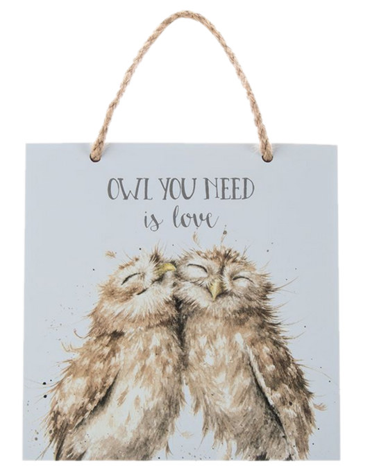 WRENDALE DESIGNS WOODEN PLAQUE 'OWL YOU NEED IS LOVE'