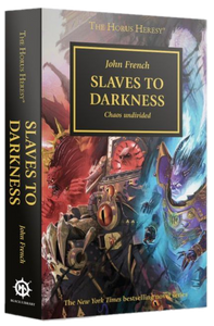 SLAVES TO DARKNESS (HORUS HERESY #51)