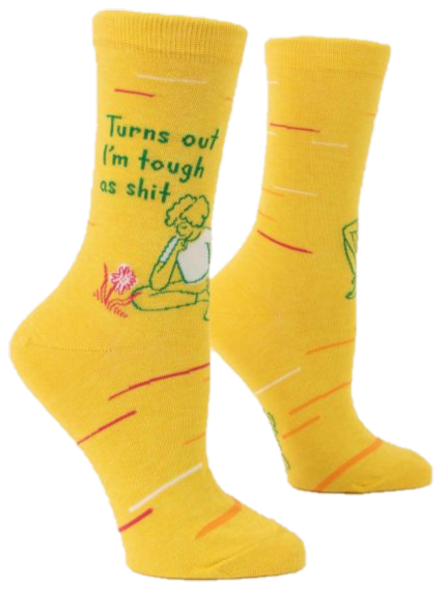 TURNS OUT I'M TOUGH AS SH*T WOMENS CREW SOCKS