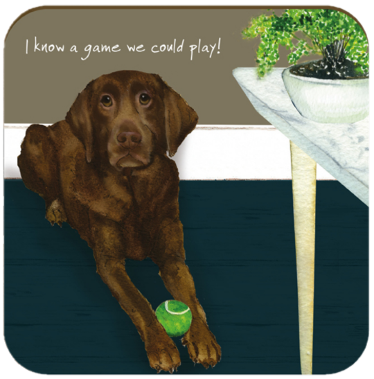 THE LITTLE DOG LAUGHED COASTER: I KNOW A GAME WE COULD PLAY
