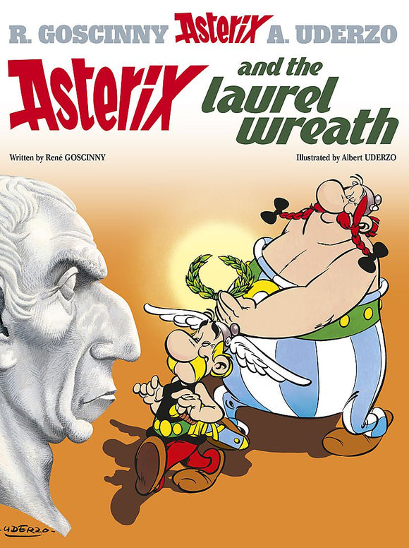 ASTERIX AND THE LAUREL WREATH (ASTERIX #18)