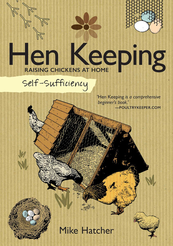 SELF-SUFFICIENCY: HEN KEEPING