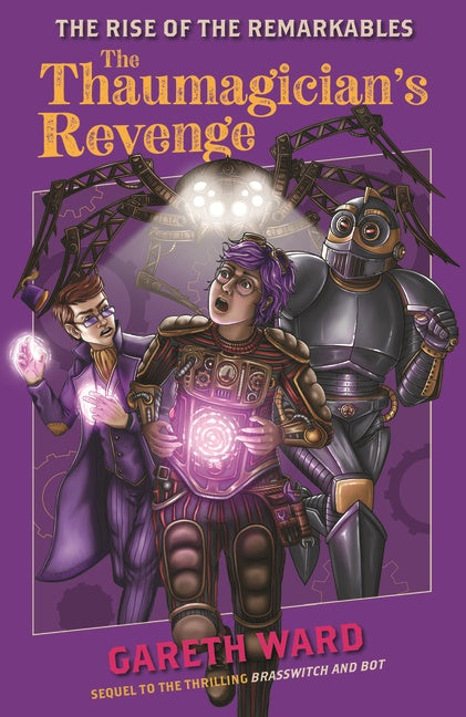 THE THAUMAGICIAN'S REVENGE (RISE OF THE REMARKABLES #2)