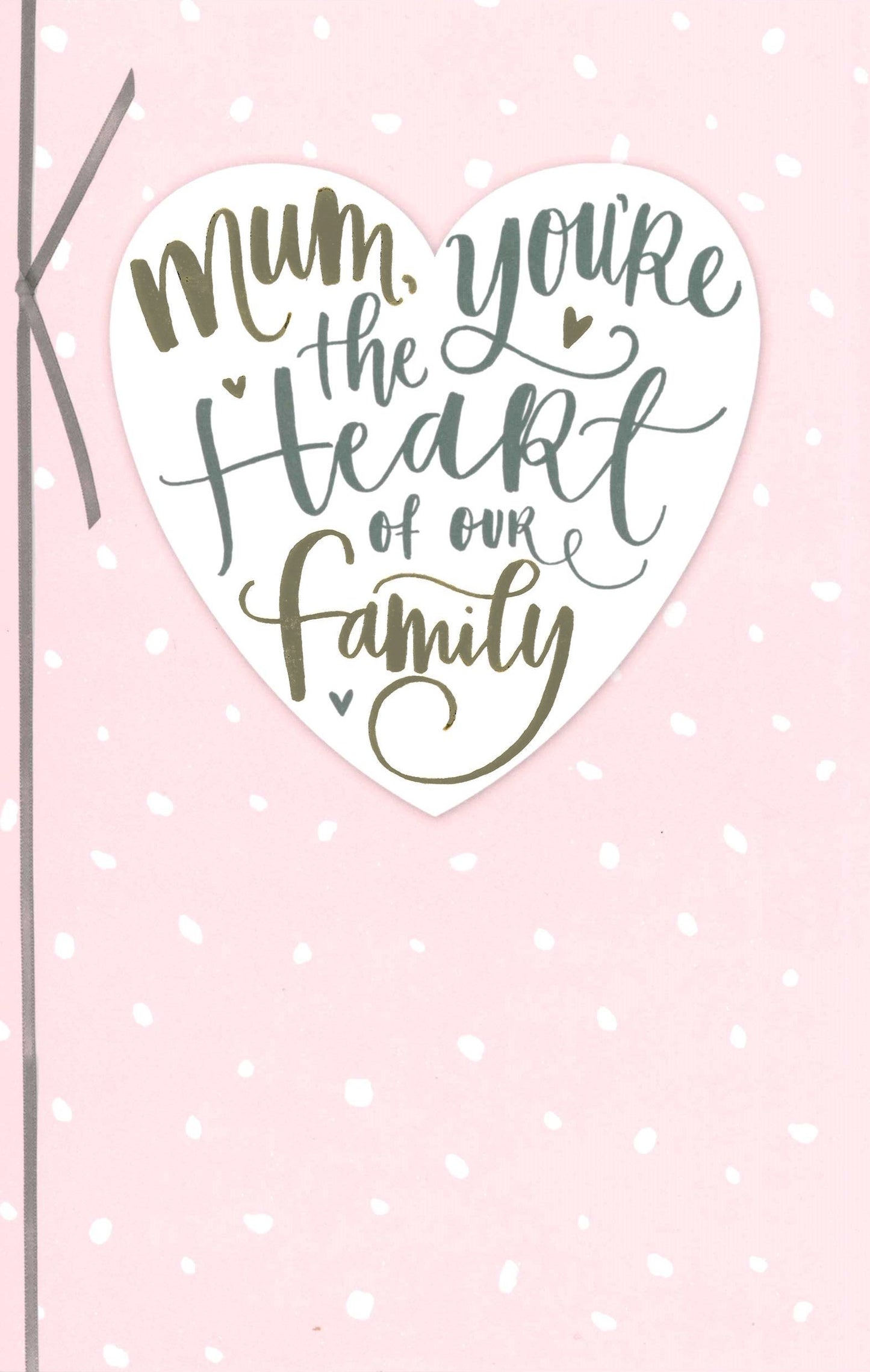MOTHERS DAY CARD MUM HEART OF THE FAMILY