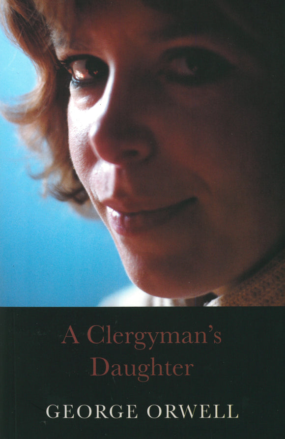 A CLERGYMAN'S DAUGHTER (GEORGE ORWELL COLLECTION)