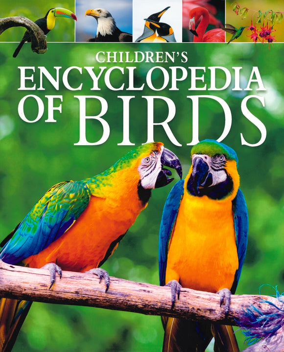 CHILDREN'S ENCYCLOPEDIA OF BIRDS