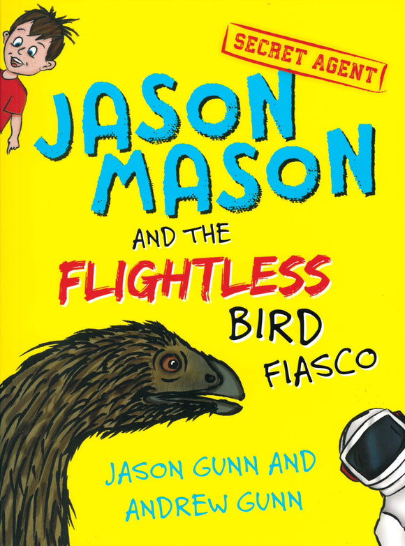 JASON MASON AND THE FLIGHTLESS BIRD FIASCO (JASON MASON #2)