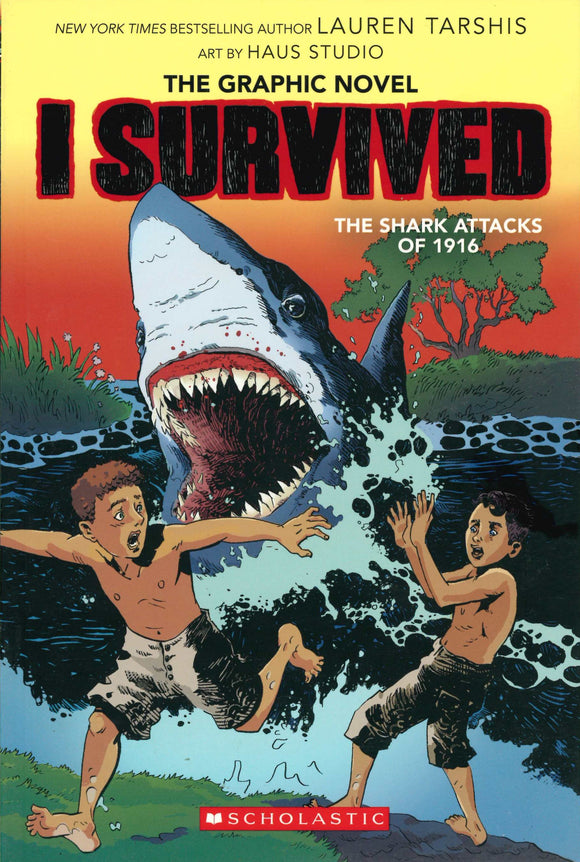 I SURVIVED THE SHARK ATTACKS OF 1916 (I SURVIVED GRAPHIC NOVELS #2)