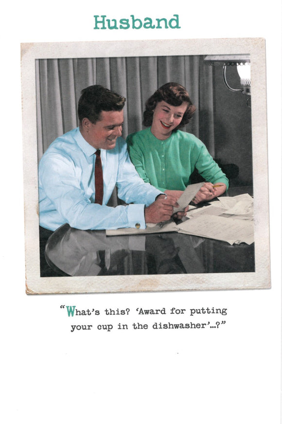 BIRTHDAY CARD HUSBAND HUMOUR AWARD FOR USING DISHWASHER