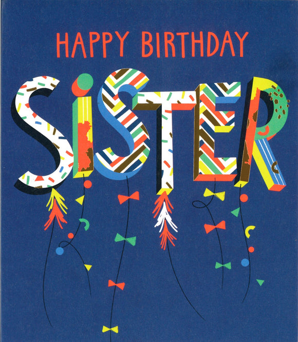 BIRTHDAY CARD SISTER NEON BOWS AND TASSELS