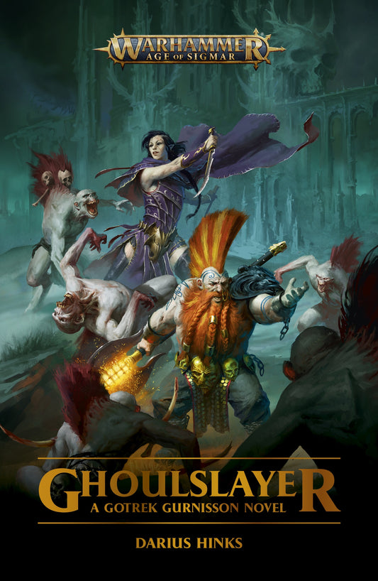 GHOULSLAYER: A GOTREK GURNISSON NOVEL