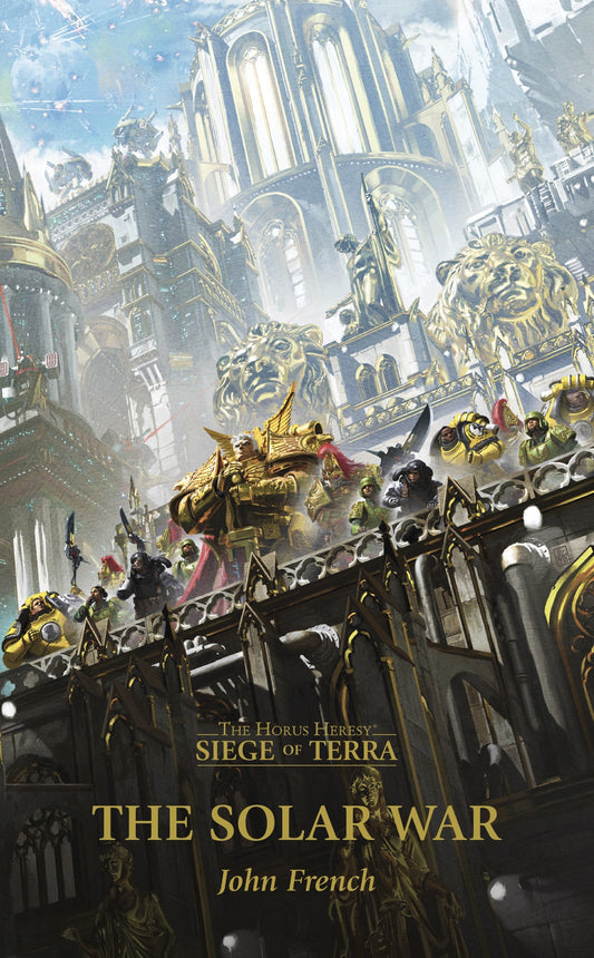 THE SOLAR WAR (THE HORUS HERESY: THE SIEGE OF TERRA #1)