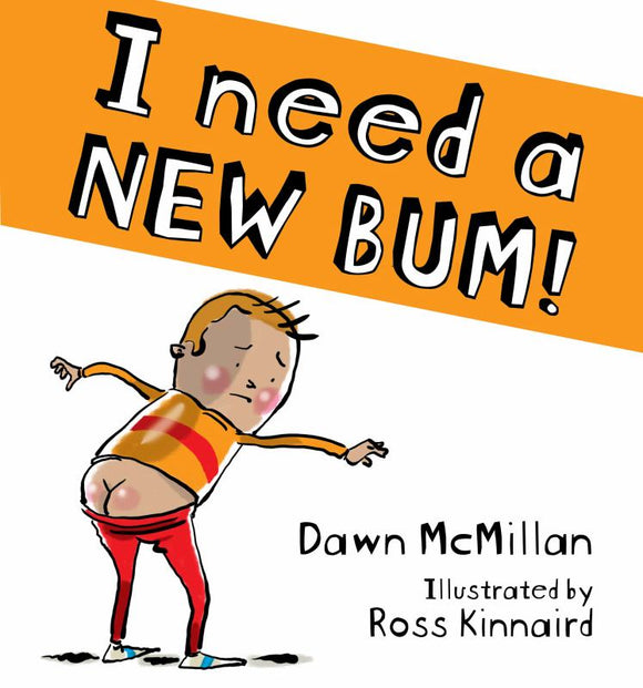 I NEED A NEW BUM & OTHER STORIES