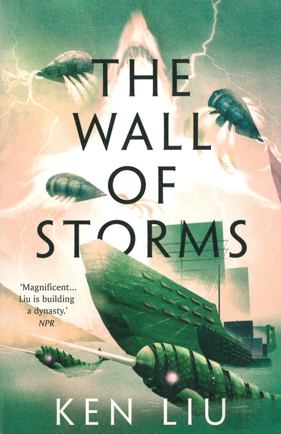 THE WALL OF STORMS (THE DANDELION DYNASTY #2)