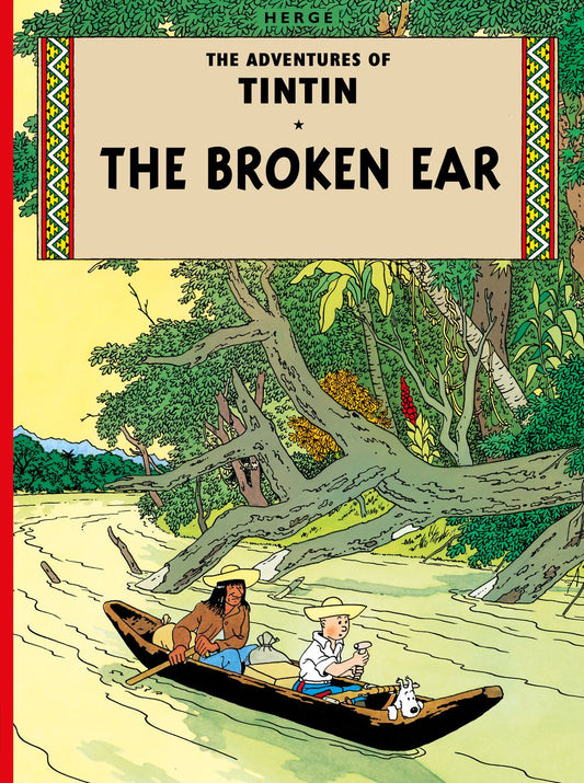 THE BROKEN EAR (THE ADVENTURES OF TINTIN)
